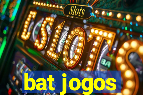 bat jogos